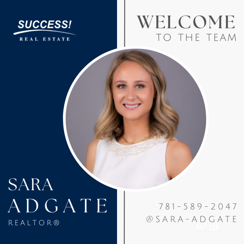 WELCOME Sara Adgate REALTOR